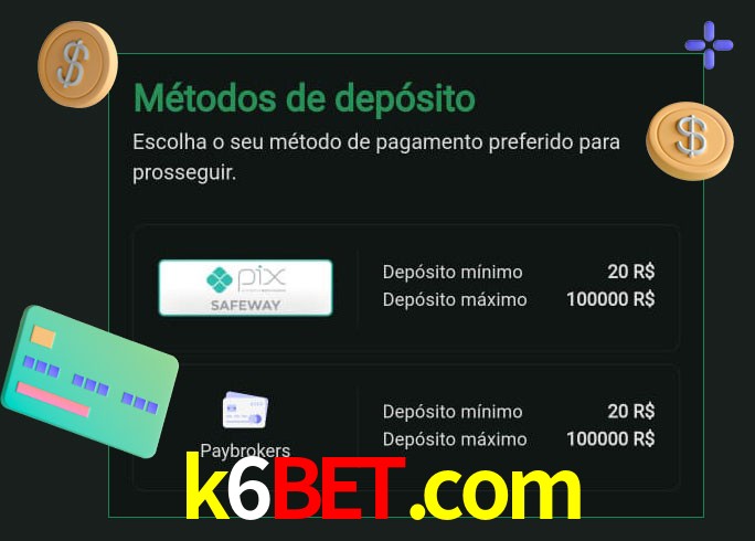 O cassino k6bet.com oferece uma grande variedade de métodos de pagamento